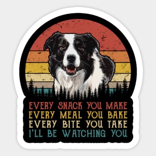 Retro Border Collie Every Snack You Make Every Meal You Bake Sticker